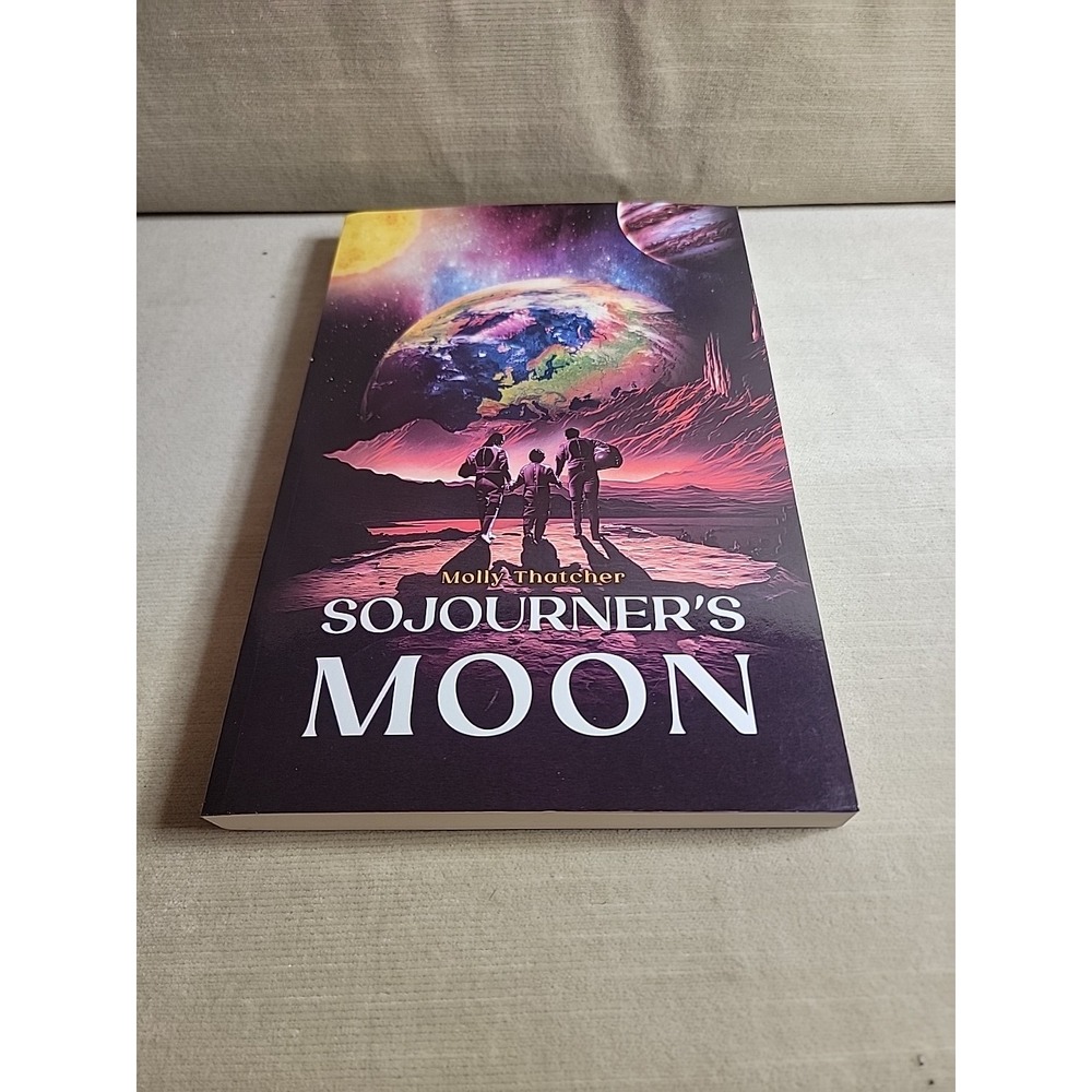Molly Thatcher Sojourner's Moon Paperback First Edition Sci-Fi Space Excellent
